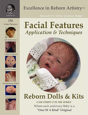 Facial Features for Reborning Dolls Reborn Doll Kits CS#7 Excellence in Reborn Artistry[ Series